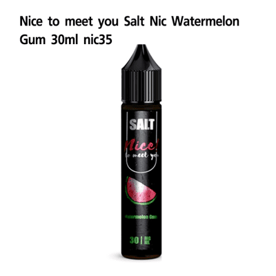 Nice to meet you Watermelon Ice Salt nic